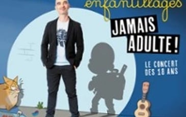 Aldebert « Enfantillages, Jamais Adultes ! »
