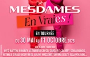 Mesdames en Vraies : On monte sur scène