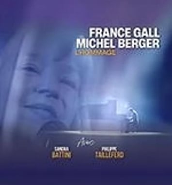 France Gall et Michel Berger, l'hommage