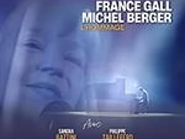 France Gall et Michel Berger, l'hommage