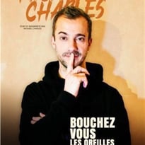 Mickaël Charles dans Bouchez-vous les oreilles
