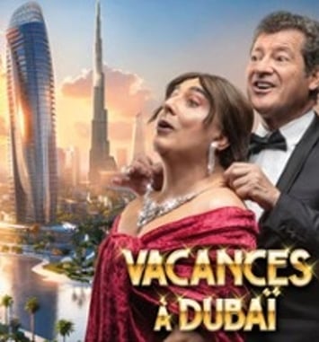 Les Chevaliers du Fiel, Vacances à Dubaï (Tournée)