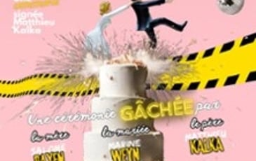 Mariage, Embrouilles & Amuse-Gueule