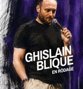 Ghislain Blique : en rodage