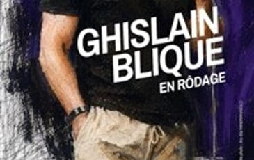 Ghislain Blique : en rodage