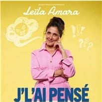 Leila Amara dans J'l'ai pensé mais j'l'ai pas dit