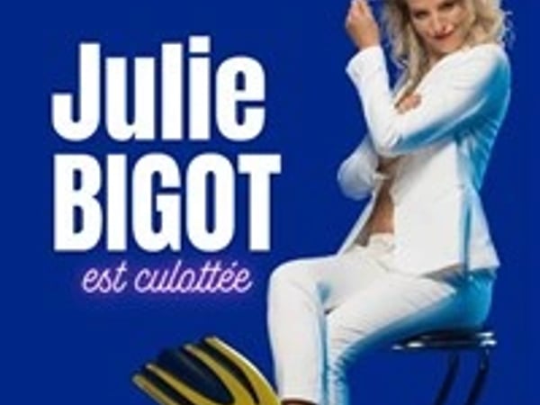 Julie Bigot est culottée