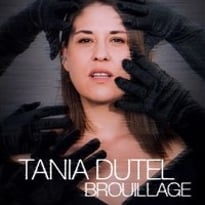 Tania Dutel dans Brouillage
