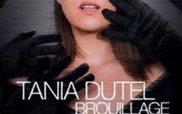 Tania Dutel dans Brouillage