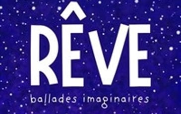 Rêve : ballades imaginaires