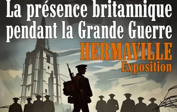 Exposition photos "La présence britannique à Hermaville en 1917"