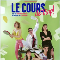 Spectacle musical « Le cours de trop ! »