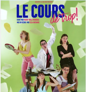 Spectacle musical « Le cours de trop ! »