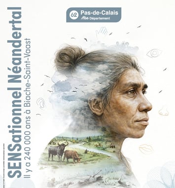Avant-première : présentation de l'exposition « SENSationnel Néandertal ! Il y a 240 000 ans à Biache-Saint-Vaast » (ouverture le 14 novembre 2026)
