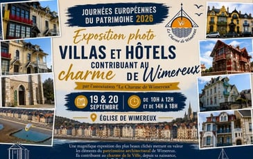 Exposition de photo « Villas et Hôtels contribuant au charme de Wimereux » (par l'association "Le Charme de Wimereux")