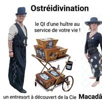 Mini-spectacle "Ostréidivination, le QI d'une huître au service de votre vie"