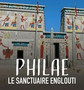 Ciné-débat : Philae, le sanctuaire englouti