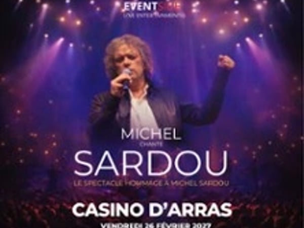 Michel Chante Sardou, Le Spectacle Hommage