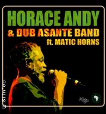 Horace Andy and the Dub Asante Band ft. Matic Horns
