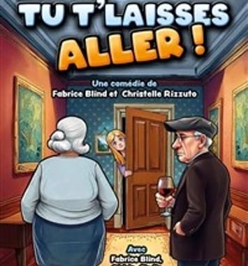 Tu t'laisses aller !