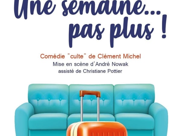 Une semaine pas plus