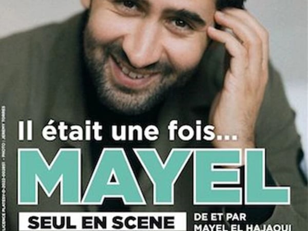 Mayel Elhajaoui dans Il était une fois Mayel