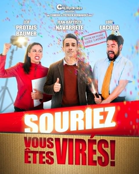 Souriez, vous êtes virés !