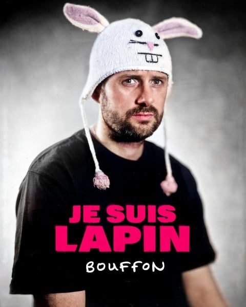 Je Suis Lapin dans Bouffon