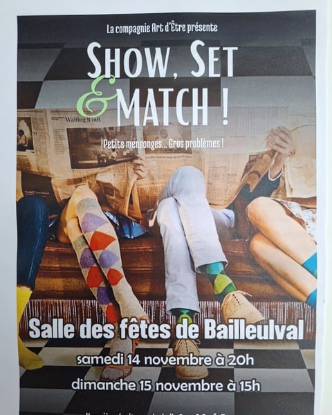 Show, set & match ! Petits mensonges... Gros problèmes !
